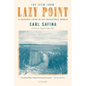 The View from Lazy Point: A Natural Year in an Unnatural World