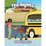 The Rights: Corey's First Day of School