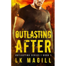 Outlasting After