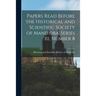 Papers Read Before the Historical and Scientific Society of Manitoba. Series III, Number 8