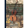 Songs of the Irish Revolution and Songs of the Newer Ireland