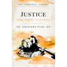 Justice: Judge Rightly, Give Freely