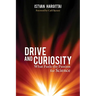 Drive and Curiosity: What Fuels the Passion for Science