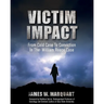Victim Impact: From Cold Case to Conviction in the William Reece Case