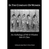 In The Company Of Women: An Anthology Of Wit & Wisdom, Sass & Class