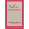 The Essential Epicurus: Letters, Principal Doctrines, Vatican Sayings, and Fragments