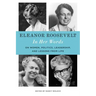 Eleanor Roosevelt: In Her Words: On Women, Politics, Leadership, and Lessons from Life