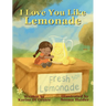 I Love You Like Lemonade