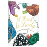 A Rock Is Lively