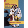 Pure Entertainment: Parsi Theater, Gender, and Performance