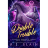 Double Trouble