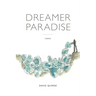 Dreamer Paradise: Poems