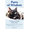 Purrs of Wisdom: Conscious Living, Feline Style