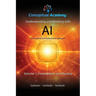 Understanding and Working with AI, Volume 1: Foundations and Practice