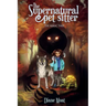 The Supernatural Pet Sitter: The Magic Thief