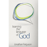 Learning the Language of God