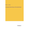 A Grammar-School History of the United States