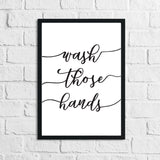 Wash Those Hands Bathroom Wall Decor Print by WinsterCreations™ Official Store