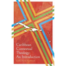 Caribbean Contextual Theology: An Introduction