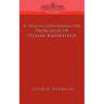 A Treatise Concerning the Principles of Human Knowledge