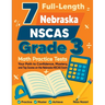 7 Full-Length Nebraska NSCAS Grade 3 Math Practice Tests: Your Path to Confidence, Mastery, and Top Scores on the Nebraska NSCAS Exam