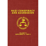 Nazi Conspiracy And Aggression: Volume XI -- Supplement A - Part 2 (The Red Series)