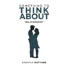 Something to Think About: "Relationships"