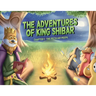 The Adventures of King Shibar Chapter 1: The Peculiar Peeps
