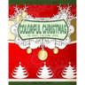 Colorful Christmas: An Adult Coloring Book for the Holidays
