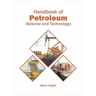 Handbook of Petroleum (Science and Technology)