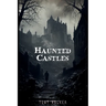 Haunted Castles