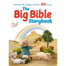 The Big Bible Storybook: Refreshed and Updated Edition Containing 188 Best-Loved Bible Stories to Enjoy Together