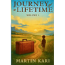 Journey of a Lifetime Volume I