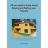All you need to know about Buying and Selling your Property