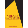 A Black Man's Guide for Working in Corporate America