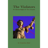The Violators: No Human Rights for You (Canada)