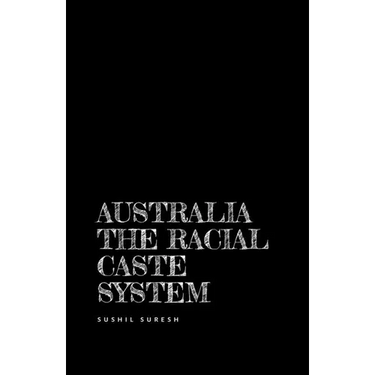 Australia the racial caste system