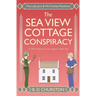The Sea View Cottage Conspiracy