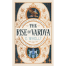 The Rise of Vardya: Book 1