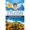 Lost Angel in Paradise: Great Outdoor Days from Los Angeles to the Lost Coast of California