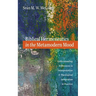 Biblical Hermeneutics in the Metamodern Mood
