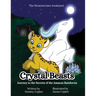 Crystal Beasts: Journey to the Secrets of the Amazon Rainforest