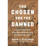 The Chosen and the Damned: Native Americans and the Making of Race in the United States
