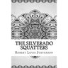 The Silverado Squatters