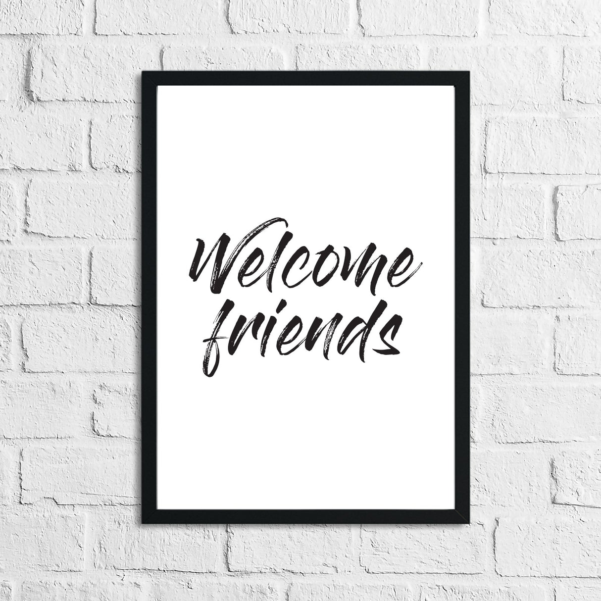 Welcome Friends Home Simple Home Wall Decor Print by WinsterCreations™ Official Store