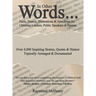 In Other Words...: Facts, Humor, Illustrations and Anecdotes for Christian Leaders, Public Speakers and Pastors