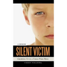 Silent Victim: Growing Up in a Child Porn Ring