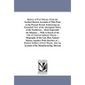 History of Fort Wayne, From the Earliest Known Accounts of This Point to the Present Period. Embracing An Extended View of the Aboriginal Tribes of th