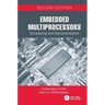 Embedded Multiprocessors: Scheduling and Synchronization, Second Edition