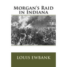 Morgan's Raid in Indiana